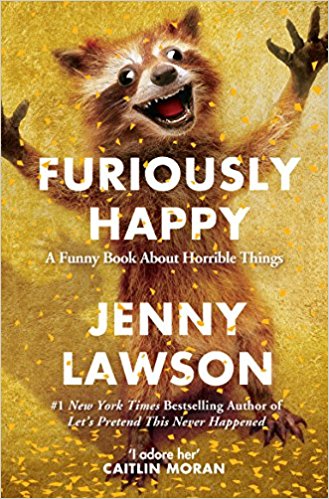 Furiously Happy Book Cover